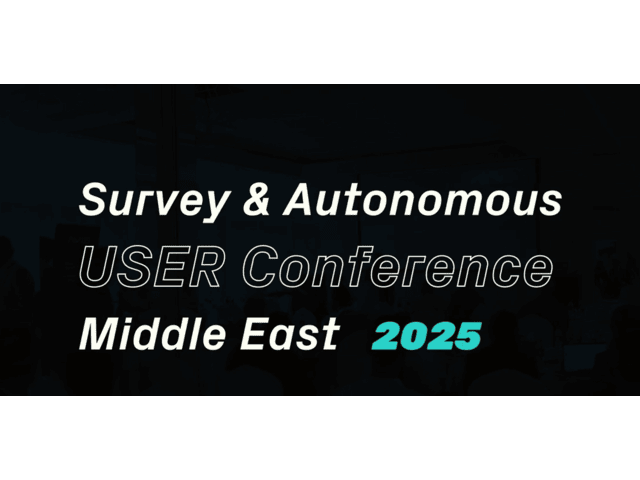 Middle East Survey & Autonomous User-Conference 2025 Powered by Unique Group
